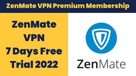 Download Free Zenmate Vpn Premium 7 Days Trial